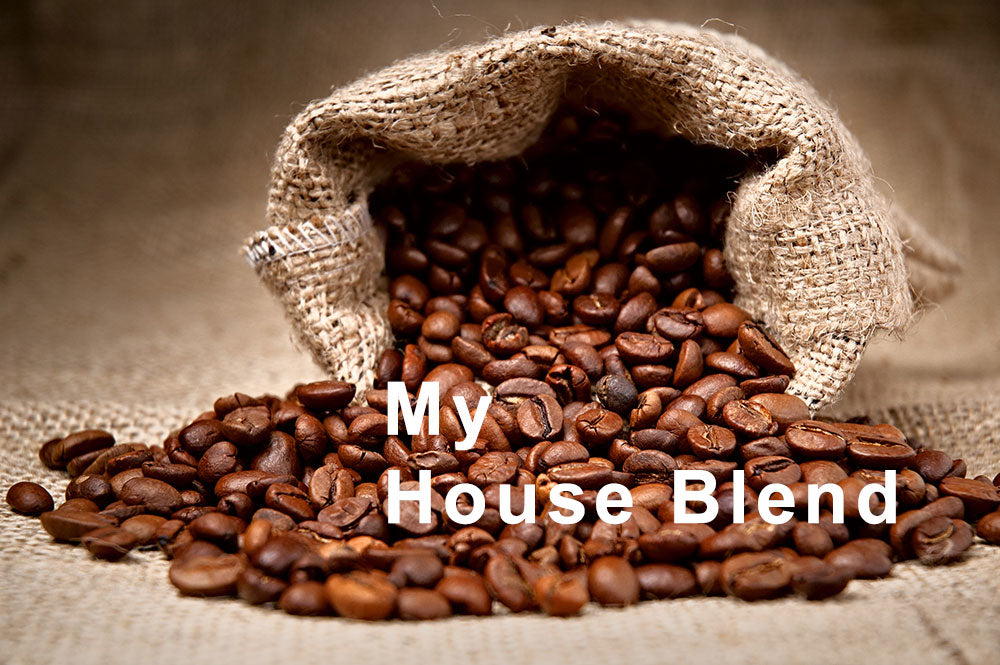 My House Blend